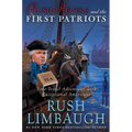 Rush Revere and the First Patriots: Time-Travel Adventures with Exceptional Americans - Hardcover