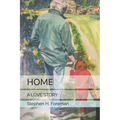 Home: A Love Story - Paperback