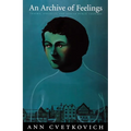 An Archive of Feelings: Trauma, Sexuality, and Lesbian Public Cultures - Paperback