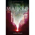 The Marked Girl - Paperback