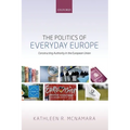 The Politics of Everyday Europe: Constructing Authority in the European Union - Hardcover
