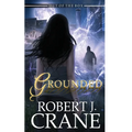 Grounded - Paperback