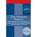 The Flexner Report: Medical Education in the United States and Canada-A Report to the Carnegie Foundation for the Advancement of Teaching - Paperback