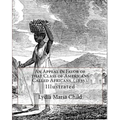 An Appeal in Favor of that Class of Americans Called Africans (1833). By: Lydia Maria Child: Illustrated - Paperback