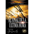 Al final de la última hora - Paperback