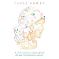I Saw God In: A Cancer Survivor's Stories of How She Saw God During Her Journey - Paperback