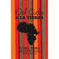 Del Cielo a la Tierra - Paperback