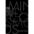 Mind and Cosmos: Why the Materialist Neo-Darwinian Conception of Nature Is Almost Certainly False - Hardcover