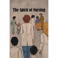 The Spirit of Nursing - Paperback