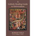 A Catholic Reading Guide to Universalism - Paperback