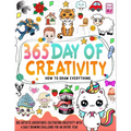 How To Draw Everything 365: learn how to draw everything with a Daily Drawing Challenge for an Entire Year in 6 steps - Paperback
