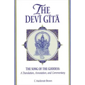 The Devī Gītā: The Song of the Goddess: A Translation, Annotation, and Commentary - Paperback