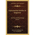 Experimental Studies In Judgment: Archives Of Psychology (1913) - Paperback