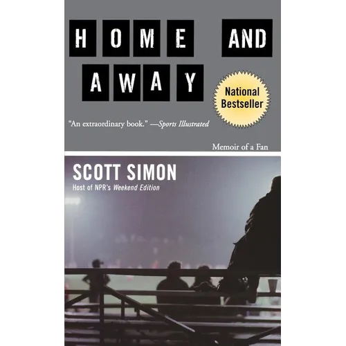 Home and Away: Memoir of a Fan - Paperback