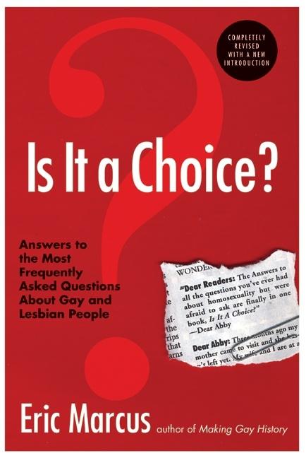 Is It a Choice? - 3rd Edition: Answers to the Most Frequently Asked Questions about Gay & Lesbian People - Paperback