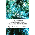 12 Powerful Leadership and Management Skills: Leadership for Productivity and Project Management - Paperback