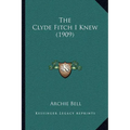 The Clyde Fitch I Knew (1909) - Paperback