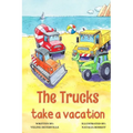 The Trucks Take a Vacation - Paperback