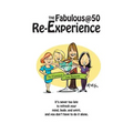 The Fabulous@50 Re-Experience: It's never too late to refresh your mind, body and spirit, and you don't have to do it alone - Paperback