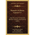 Memoirs Of Baron Lejeune V1: Aide-De-Camp To Marshals Berthier, Davout, And Oudinot (1897) - Paperback