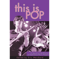 This Is Pop: In Search of the Elusive at Experience Music Project - Paperback