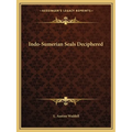 Indo-Sumerian Seals Deciphered - Paperback