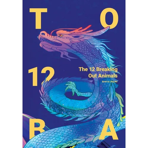 The 12 Breaking Out Animals - Hardcover