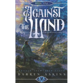 Against the Wind (Broken Leyweaver Cycle #1): An Epic Fantasy Adventure - Paperback