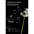 Permissible Progeny?: The Morality of Procreation and Parenting - Paperback