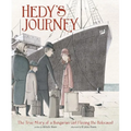 Hedy's Journey: The True Story of a Hungarian Girl Fleeing the Holocaust - Paperback