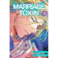 Marriage Toxin, Vol. 9 - Paperback