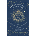 Poetically Speaking Karen's Rays of Thoughts and Observations on Life: A Couple Songs Our Retirement Trip and Some Other Subjects - Hardcover