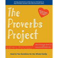 The Proverbs Project: Head to Toe Devotionals for the Whole Family - Paperback