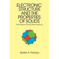 The Electronic Structure and the Properties of Solids: The 1859 Handbook for Westbound Pioneers - Paperback