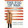 The Fog of War: Lessons from the Life of Robert S. McNamara - Paperback