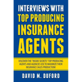 Interviews With Top Producing Insurance Agents - Paperback