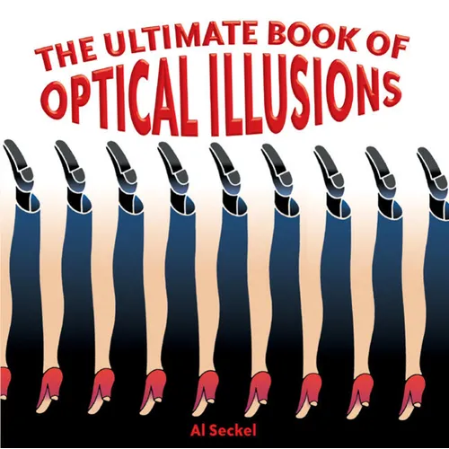 The Ultimate Book of Optical Illusions - Paperback