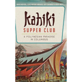 Kahiki Supper Club: A Polynesian Paradise in Columbus - Hardcover