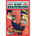 The Weird Detective Adventures of Wade Hammond: Vol. 2 - Paperback