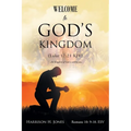Welcome to God's Kingdom (Luke 17: 21 Kjv) - Paperback