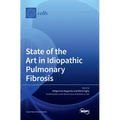 State of the Art in Idiopathic Pulmonary Fibrosis - Hardcover