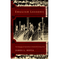 English Lessons: The Pedagogy of Imperialism in Nineteenth-Century China - Paperback