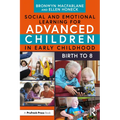 Social and Emotional Learning for Advanced Children in Early Childhood: Birth to 8 - Paperback