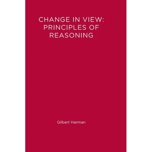 Change in View: Principles of Reasoning - Paperback