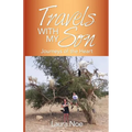 Travels With My Son: Journeys of the Heart - Paperback
