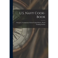 U.S. Navy Cook-Book - Paperback