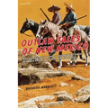 Outlaw Tales of New Mexico: True Stories Of The Land Of Enchantment's Most Infamous Crooks, Culprits, And Cutthroats - Paperback