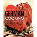 German Cooking: Five Generations of Family Recipes - Paperback