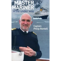 Master Mariner: A Life Under Way - Paperback