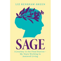 Sage: A Journey to the Final Station-My Years Working in Assisted Living - Paperback